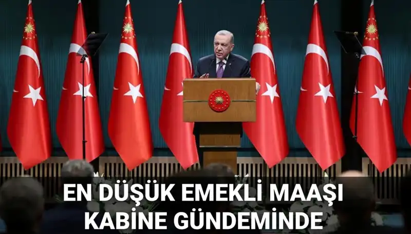2025 Kabine Toplantısı: Emekli Maaşları ve Kritik Tarihler