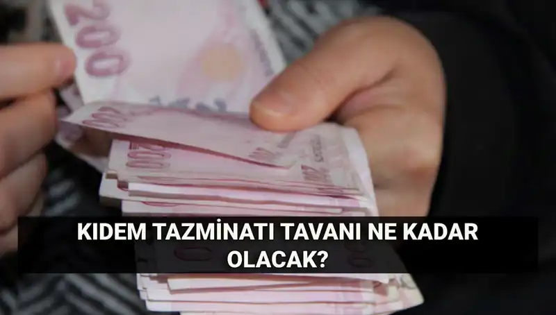 Kıdem Tazminatı Tavanı Temmuz’da Ne Kadar Olacak? 2025 Hesaplamaları Neler Gösteriyor?