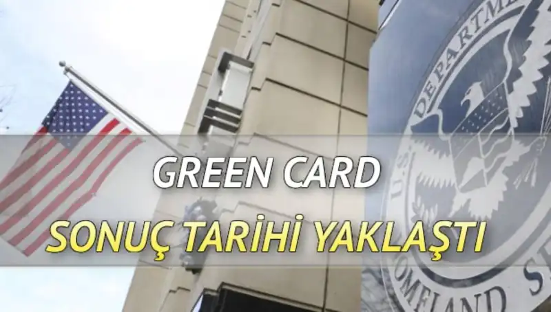 Green Card Sonuçları Açıklanıyor: Hangi Tarih ve Detaylar Bekleniyor?