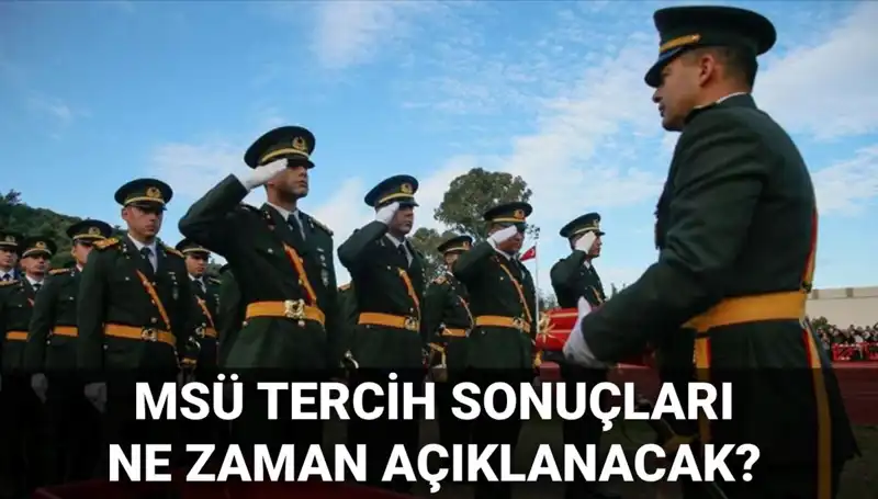 2025 MSÜ Tercih Sonuçları Ne Zaman Açıklanacak? Mülakat Tarihleri Belirlendi!