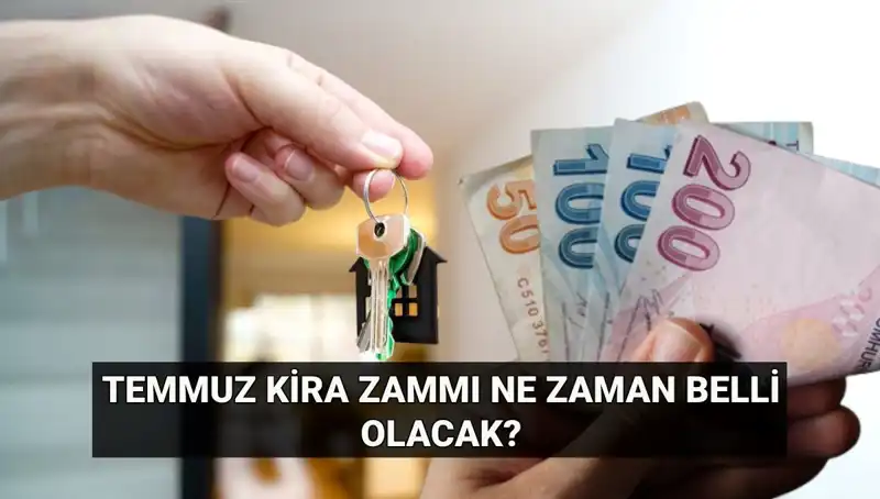 Kira Artış Oranı İçin Gözler TÜİK'te: Temmuz Ayı Beklentileri Neler?