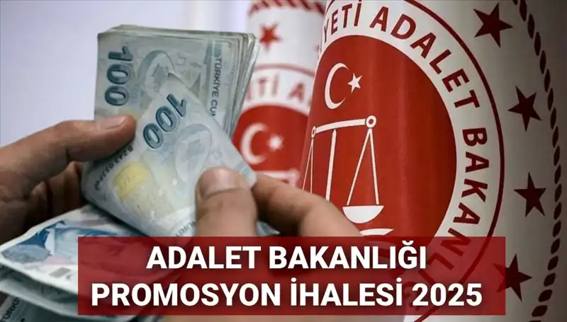 Adalet Bakanlığı Promosyon İhaleleri İçin Geri Sayım Başladı: 2025 Yılı İçin Beklentiler