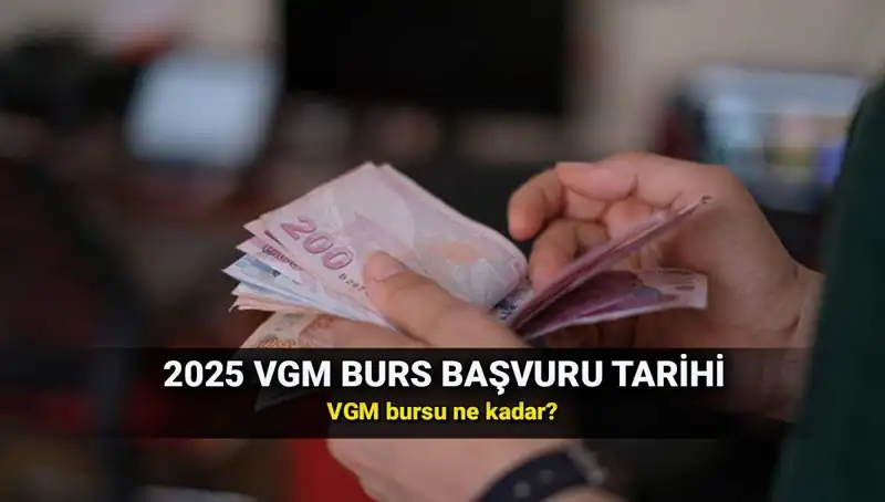 2025 VGM Burs Başvuruları Başladı! Ne Kadar Destek Alacaksınız?