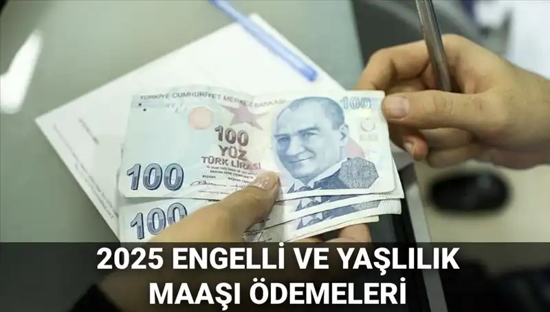 Engelli ve Yaşlılık Maaşları 2025'te Yatmaya Başladı: İlk Ödemeler Ne Zaman?