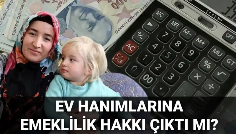 Ev Hanımlarına Emeklilik Hakkı 2025'te Gerçek Oluyor! İşte Tüm Detaylar
